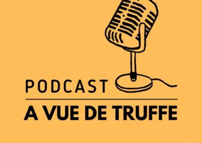 Podcast // A Vue de Truffe